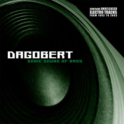 Dagobert - Sonic Sound Of Bass - Dominance Electricity